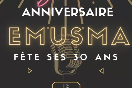 EMUSMA : Concert anniversaire des 30 ANS