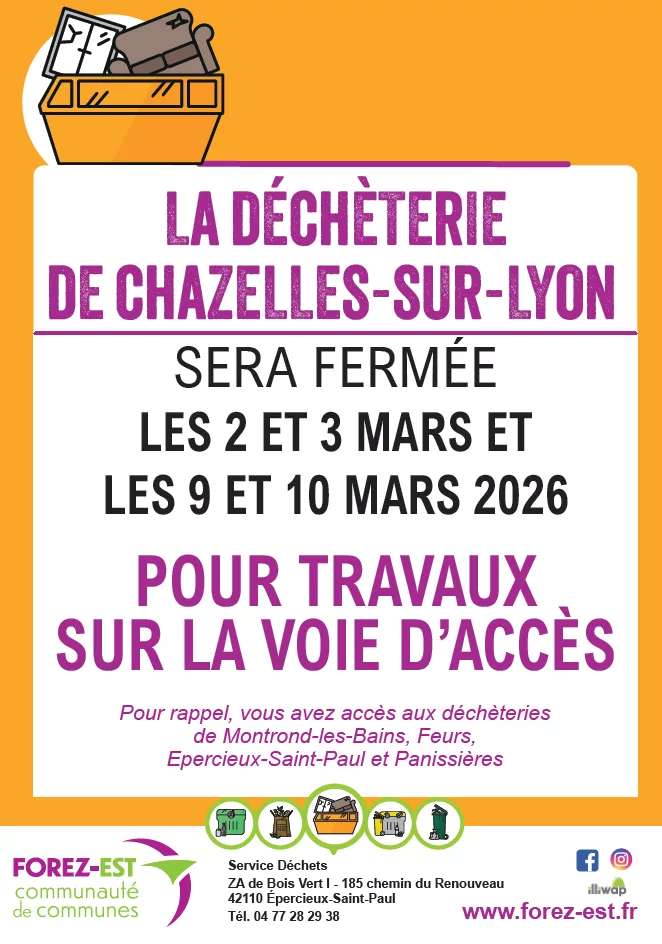 Fermeture déchèterie Chazelles-sur-Lyon pour travaux en mars 2026