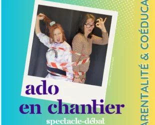 20260521-Spectacle-Debat-Ado-En-Chantier